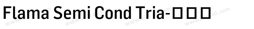 Flama Semi Cond Tria字体转换 Flama Semi Cond Tria字体转换